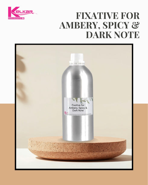 Fixative for Ambery, Spicy & Dark Note